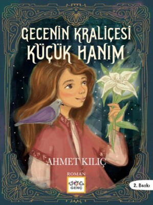 Gecenin Kraliçesi Küçük Hanım - Nar Yayınları