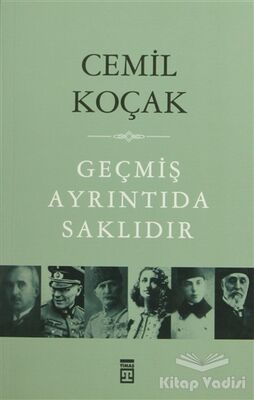 Geçmiş Ayrıntıda Saklıdır - 1