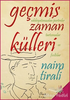 Geçmiş Zaman Külleri - h2o Kitap