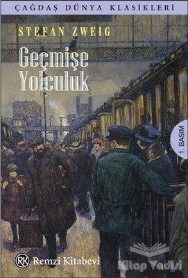 Geçmişe Yolculuk - Remzi Kitabevi