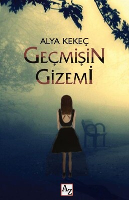 Geçmişin Gizemi - Az Kitap