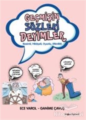 Geçmişin Sözleri Deyimler - Doğan Egmont