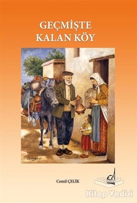 Geçmişte Kalan Köy - Boğaziçi Yayınları