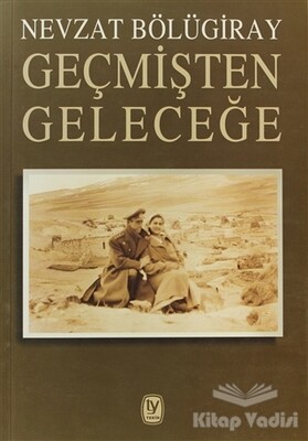 Geçmişten Geleceğe - Tekin Yayınevi