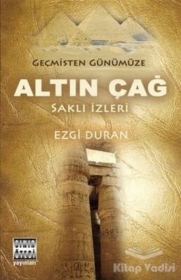 Geçmişten Günümüze Altın Çağ - Sınır Ötesi Yayınları