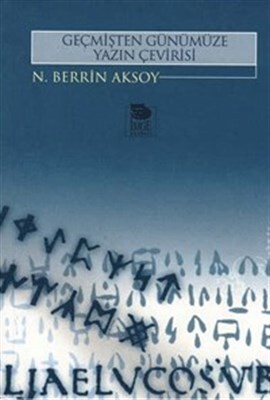 Geçmişten Günümüze Yazın Çevirisi - İmge Kitabevi Yayınları