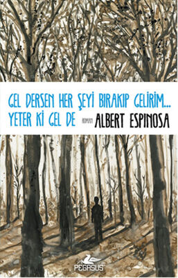 Gel Dersen Her Şeyi Bırakıp Gelirim... Yeter ki Gel de - 1