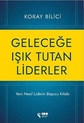 Geleceğe Işık Tutan Liderler - Doğan Solibri