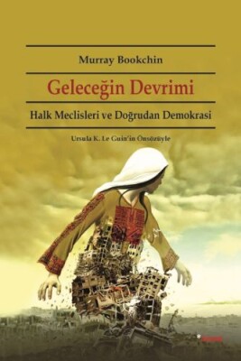 Geleceğin Devrimi - Dipnot Yayınları