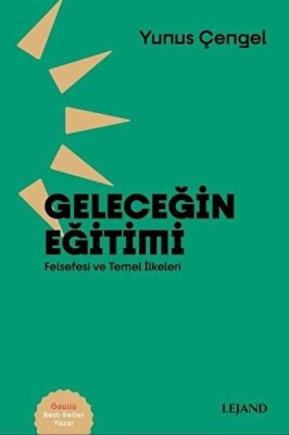 Geleceğin Eğitimi - Lejand Kitap