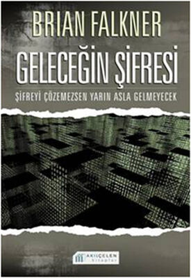 Geleceğin Şifresi - 1