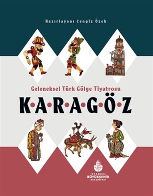 Geleneksel Türk Gölge Tiyatrosu Karagöz - İBB Kültür A.Ş.