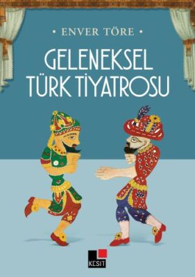 Geleneksel Türk Tiyatrosu - 1