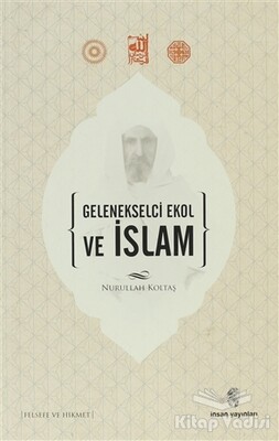 Gelenekselci Ekol ve İslam - İnsan Yayınları