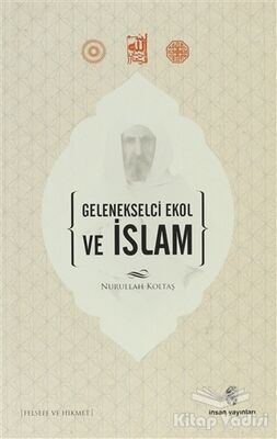 Gelenekselci Ekol ve İslam - 1