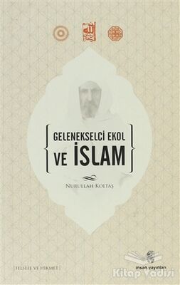 Gelenekselci Ekol ve İslam - 1