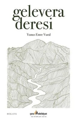 Gelevera Deresi - Çıra Edebiyat