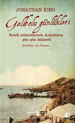 Gelibolu Günlükleri - İş Bankası Kültür Yayınları