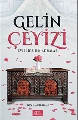 Gelin Çeyizi - Evliliğe İlk Adımlar - Semerkand Aile Yayınları