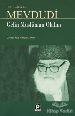 Gelin Müslüman Olalım - 1