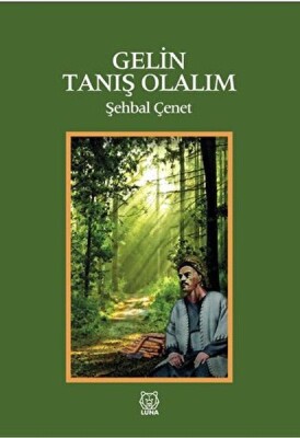 Gelin Tanış Olalım - Luna Yayınları