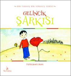 Gelincik Şarkısı - Mavi Uçurtma