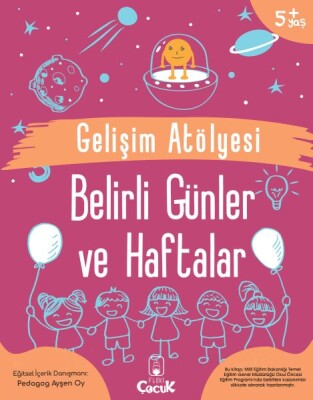 Gelişim Atölyesi Belirli Günler Ve Haftalar - Floki Çocuk