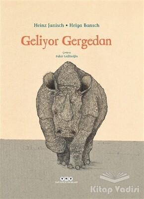 Geliyor Gergedan - Yapı Kredi Yayınları