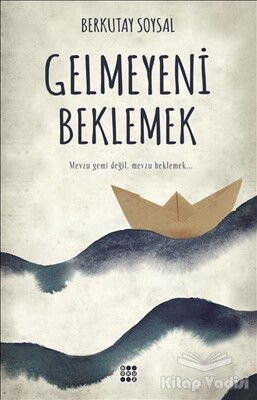 Gelmeyeni Beklemek - Dokuz Yayınları