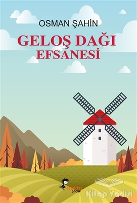 Geloş Dağı Efsanesi - Boyalıkuş Çocuk