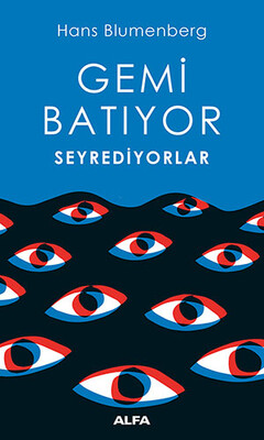 Gemi Batıyor Seyrediyorlar - Alfa Yayınları