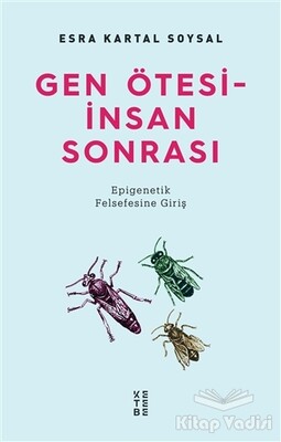 Gen Ötesi - İnsan Sonrası - Ketebe Yayınları