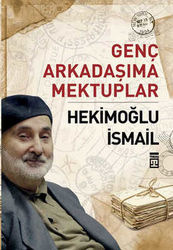 Genç Arkadaşıma Mektuplar - Timaş Yayınları