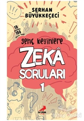 Genç Beyinlere Zeka Soruları 1 - Erdem Yayınları