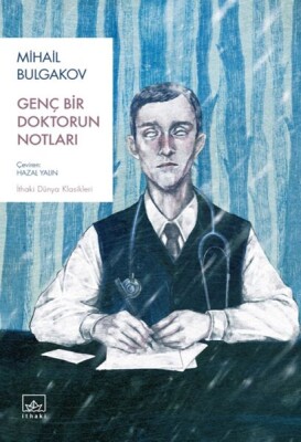 Genç Bir Doktorun Notları - İthaki Yayınları