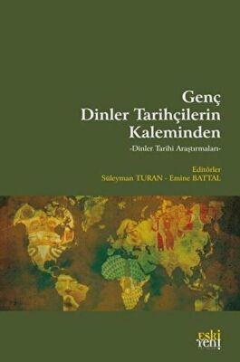 Genç Dinler Tarihçilerin Kaleminden - 1