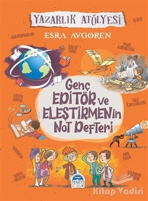 Genç Editör ve Eleştirmenin Not Defteri - Martı Yayınları