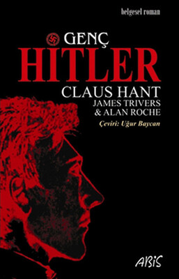 Genç Hitler - Abis Yayınları