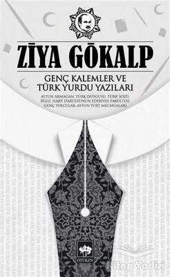 Genç Kalemler ve Türk Yurdu Yazıları - 1