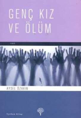 Genç Kız ve Ölüm - Yordam Kitap