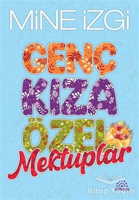 Genç Kıza Özel Mektuplar - Mihenk Kitap