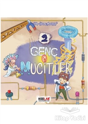 Genç Mucitler 2 - Her Çocuk Mucittir - Kodlab Yayın