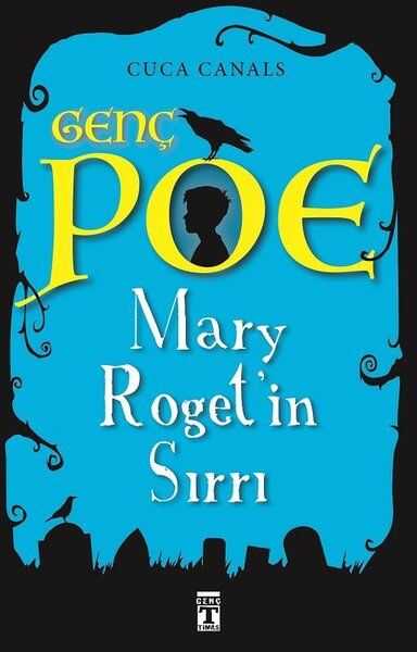 Genç Timaş - Genç Poe - Mary Roget'in Sırrı