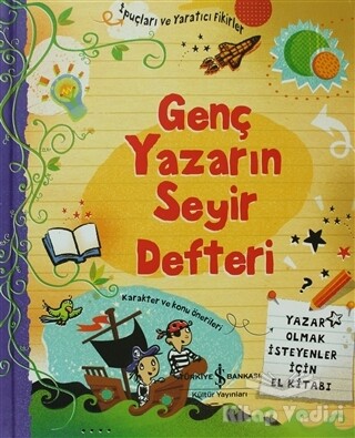 Genç Yazarın Seyir Defteri - İş Bankası Kültür Yayınları