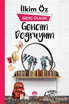 Gencim Doğruyum - Genç Olmak - 1