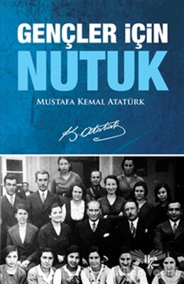 Gençler İçin Nutuk - Halk Kitabevi