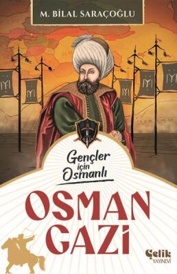 Gençler İçin Osmanlı - Osman Gazi - 1