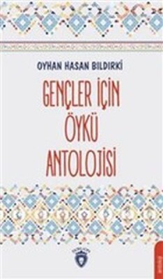 Gençler İçin Öykü Antolojisi - Dorlion Yayınları