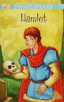 Gençler İçin Shakespeare: Hamlet - Martı Yayınları