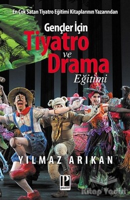 Gençler İçin Tiyatro ve Drama Eğitimi - Pozitif Yayınları